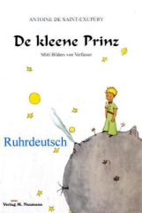 De kleene Prinz. Der kleine Prinz, ruhrdeutsche Ausgabe