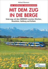 Mit dem Zug in die Berge