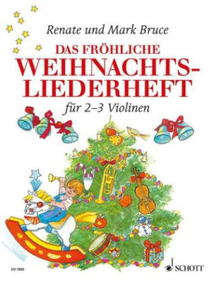 Das fröhliche Weihnachtsliederheft, für 2-3 Violinen