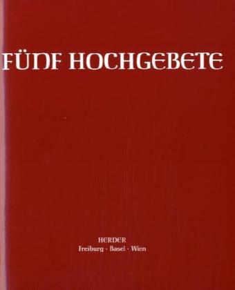 Fünf Hochgebete, Große Ausgabe (Studienausgabe)