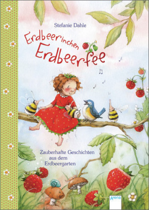 Erdbeerinchen Erdbeerfee