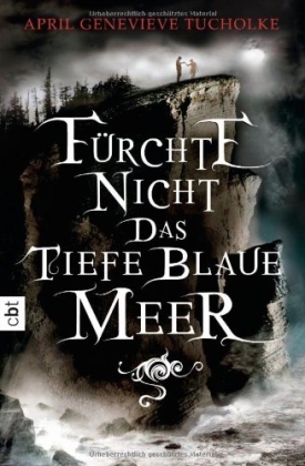 Fürchte nicht das tiefe blaue Meer