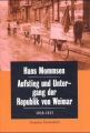 Aufstieg und Untergang der Republik von Weimar