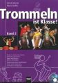 Trommeln ist Klasse! m. DVD. Bd.2