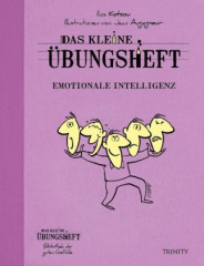 Das kleine Übungsheft - Emotionale Intelligenz