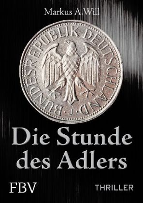 Die Stunde des Adlers