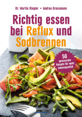 Richtig essen bei Reflux und Sodbrennen