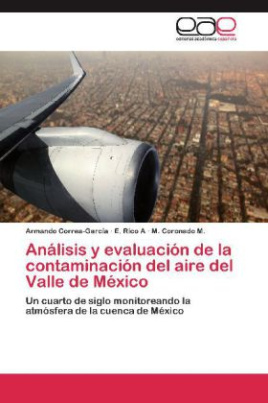 Análisis y evaluación de la contaminación del aire del Valle de México