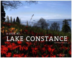 A Look at Lake Constance. Am Bodensee, englische Ausgabe