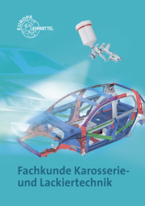 Fachkunde Karosserie- und Lackiertechnik, m. CD-ROM