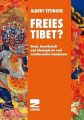 Freies Tibet?