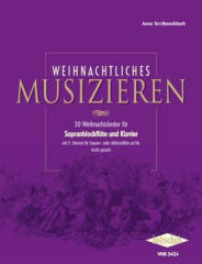 Weihnachtliches Musizieren, Sopranblockflöte u. Klavier