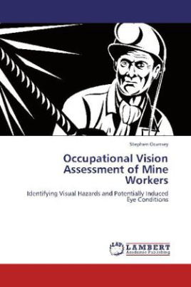 Occupational Vision Assessment of Mine Workers