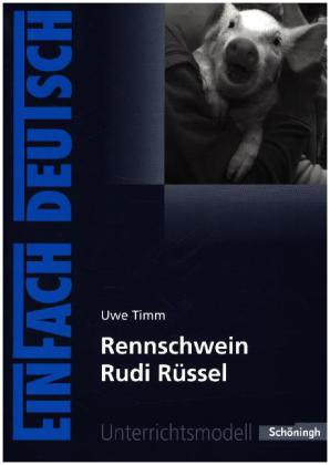 Uwe Timm 'Rennschwein Rudi Rüssel'