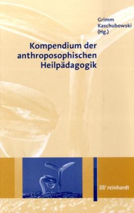 Kompendium der anthroposophischen Heilpädagogik