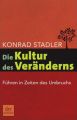 Die Kultur des Veränderns