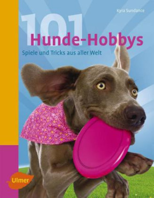 101 Hunde-Hobbys