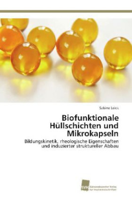 Biofunktionale Hüllschichten und Mikrokapseln
