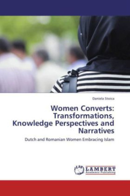 Women Converts: Transformations, Knowledge Perspectives and Narratives