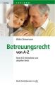 Betreuungsrecht von A - Z