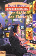 Honor Harrington - Der Stolz der Flotte