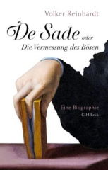 De Sade oder Die Vermessung des Bösen