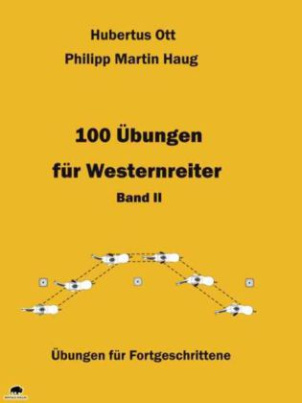 100 Übungen für Westernreiter. Bd.II