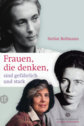 Frauen, die denken, sind gefährlich und stark