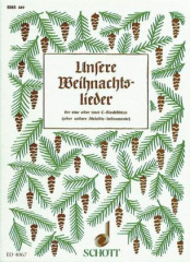 Unsere Weihnachtslieder, für 2 C-Blockflöten