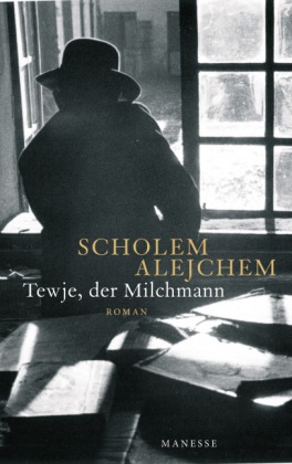 Tewje, der Milchmann