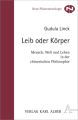 Leib oder Körper