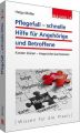 Pflegefall - schnelle Hilfe für Angehörige und Betroffene