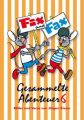 Fix und Fax, Gesammelte Abenteuer. Bd.6