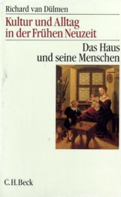 Kultur und Alltag in der frühen Neuzeit, 3 Bde.