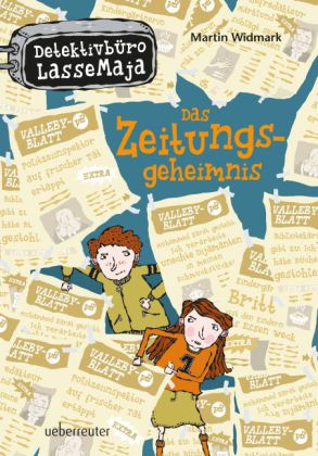 Detektivbüro LasseMaja - Das Zeitungsgeheimnis