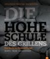 Die hohe Schule des Grillens