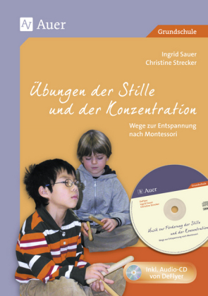 Übungen der Stille und der Konzentration, m. Audio-CD