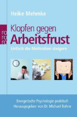 Klopfen gegen Arbeitsfrust