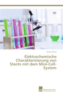 Elektrochemische Charakterisierung von Stents mit dem Mini-Cell-System