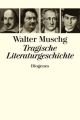 Tragische Literaturgeschichte