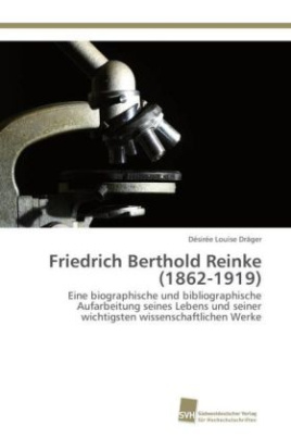 Friedrich Berthold Reinke (1862-1919)