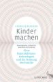 Kinder machen