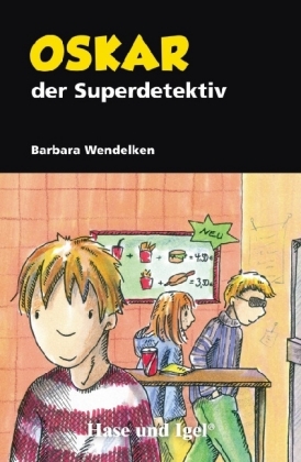 Oskar, der Superdetektiv, Schulausgabe (light)