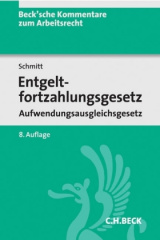 Entgeltfortzahlungsgesetz (EntgFZG) und Arbeitnehmeraufwendungsgesetz, Kommentar