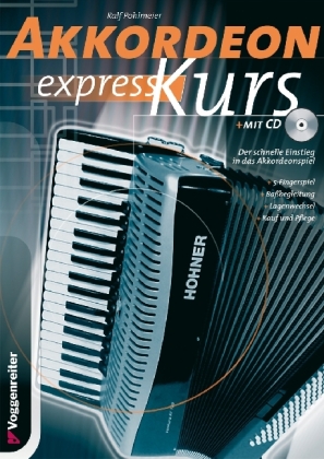 Akkordeon-Express-Kurs, m. Audio-CD