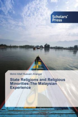State Religions and Religious Minorities:The Malaysian Experience