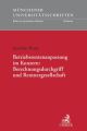 Betriebsrentenanpassung im Konzern: Berechnungsdurchgriff und Rentnergesellschaft