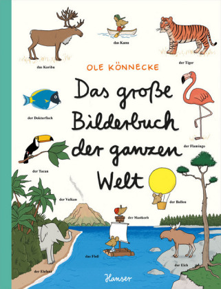 Das große Bilderbuch der ganzen Welt