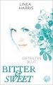 Bitter & Sweet - Geteiltes Blut