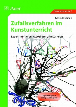 Zufallsverfahren im Kunstunterricht